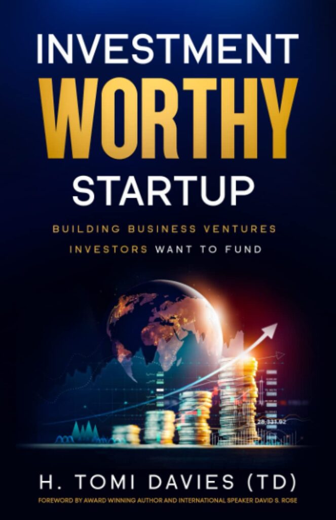 Investment Worthy Startup by Tomi Davies